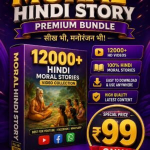 12000+ Hindi Moral Story Video Bundle | Full HD Collection